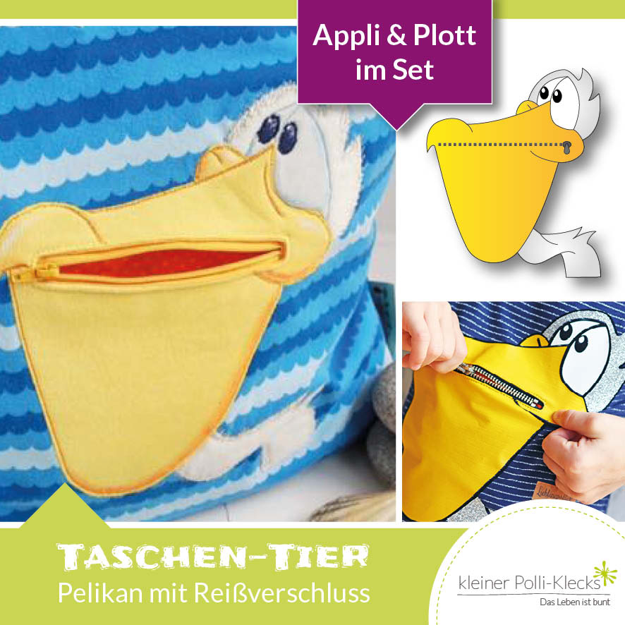 „Taschen-Tier“ Pelikan - Schnitt + Plott/Applidatei + Anleitung